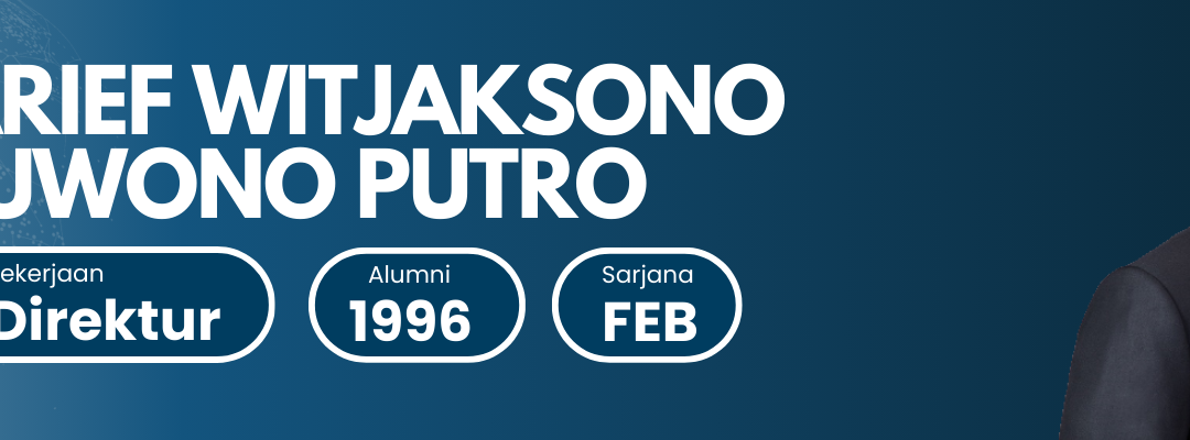Arief Witjaksono Juwono Putro, S.E., M.M., M.Hum., C.S.A., AAAK.